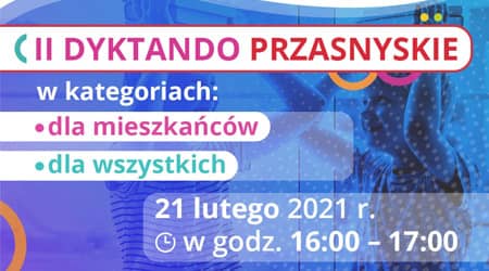Grafika z napisem: II Dyktando Przasnyskie, w kategoriach dla mieszkańców, dla wszystkich.
