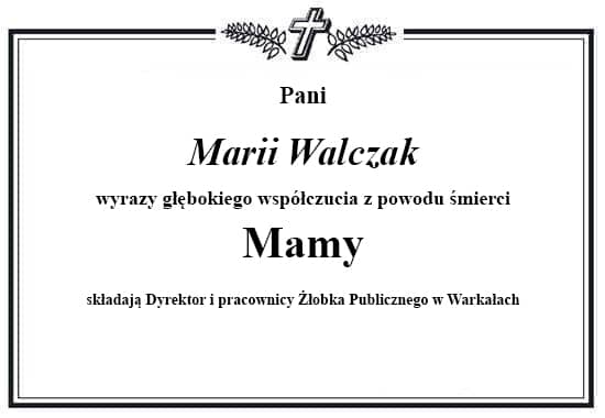 Obraz przedstawiający tekst kondolencji o treści jak powyżej. Dookoła tekstu ramka, krzyż oraz gałązki oliwne.