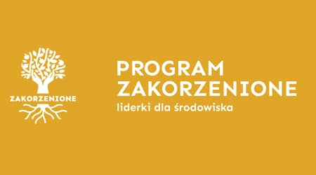 Grafika przedstawiająca rysunek drzewa wraz z korzeniami oraz napis: program zakorzenione - liderki dla środowiska.